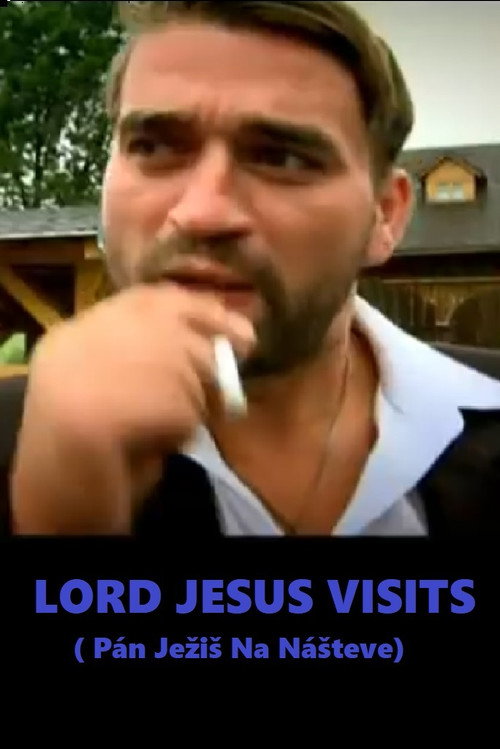 Lord Jesus Visits