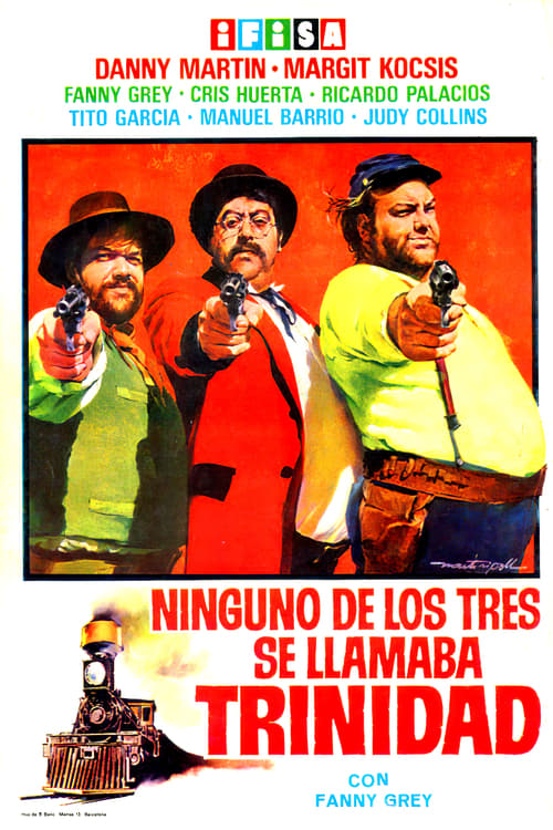 Ninguno de los tres se llamaba Trinidad poster