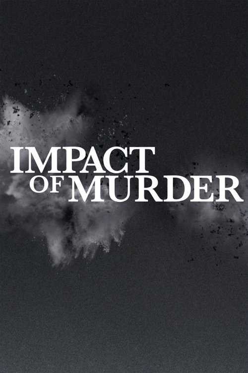 Where to stream Impact of Murder