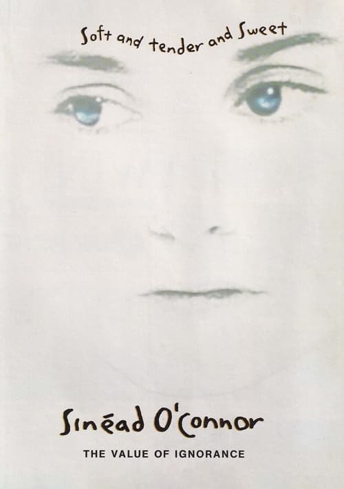 Sinéad O'Connor: The Value of Ignorance (1989) poster