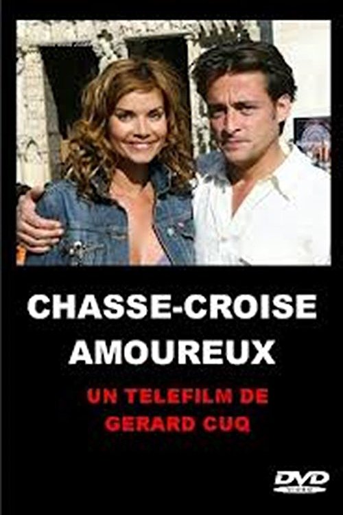 Chassé croisé amoureux movie poster player