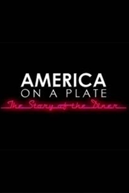 America on a Plate: The Story of the Diner (2011) poster
