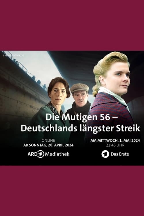 Die Mutigen 56 - Deutschlands längster Streik (2024) poster