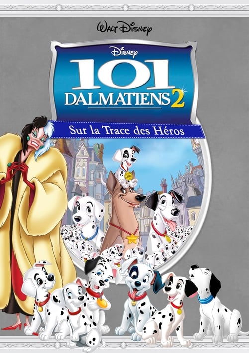 101 Dalmatiens 2 : Sur la Trace des Héros 2003