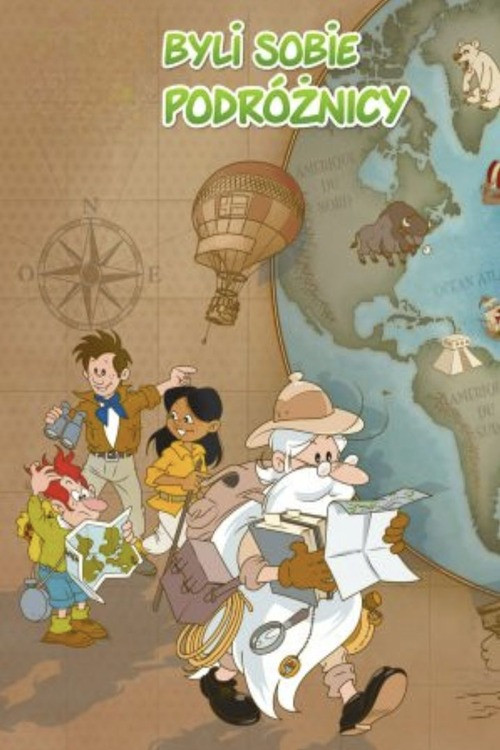 Byli sobie podróżnicy