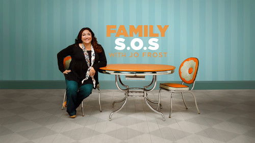 Family S.O.S. with Jo Frost