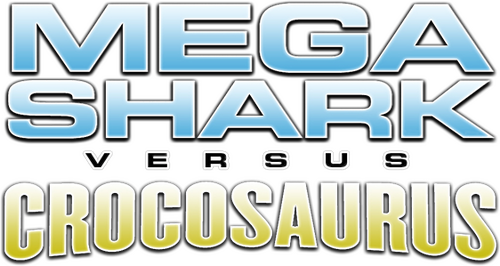 Mega Shark vs. Crocosaurus