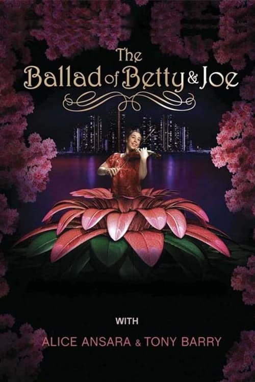 The Ballad of Betty & Joe (2008)