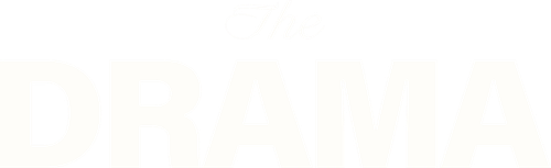 THE DRAMA