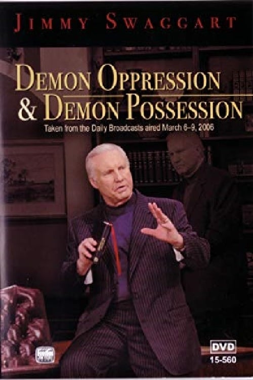 Demon Oppression & Demon Possession 2006