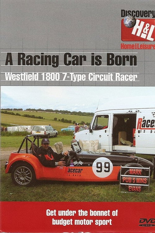 Is Born Series - A Racing Car Is Born: Westfield 1800 7-Type Circuit Racer Poster Blur