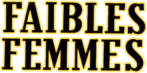 Faibles femmes