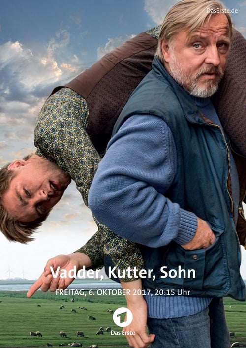 Vadder, Kutter, Sohn 2017