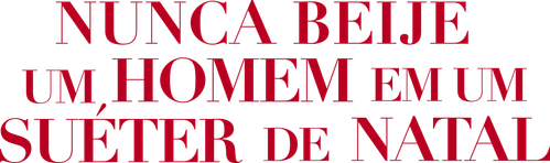 Nunca Beije um Homem em um Suéter de Natal - Logo 3