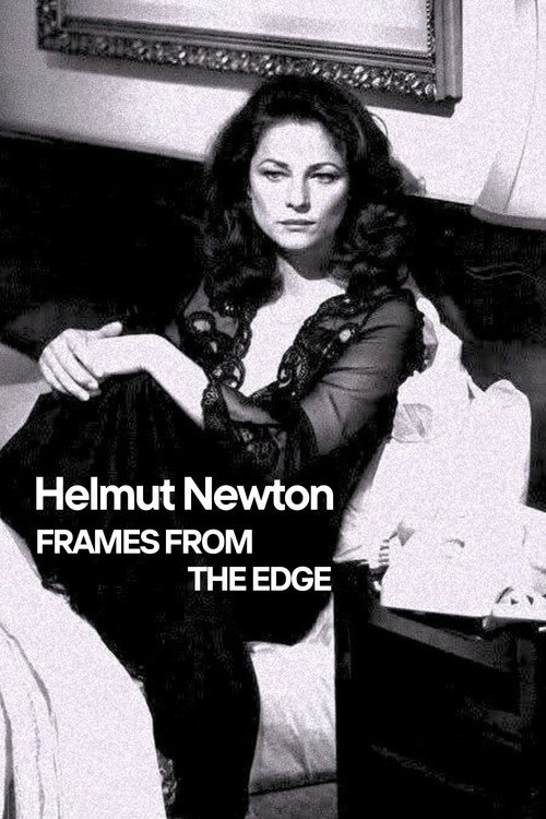 Helmut Newton: Frames from the Edge poster