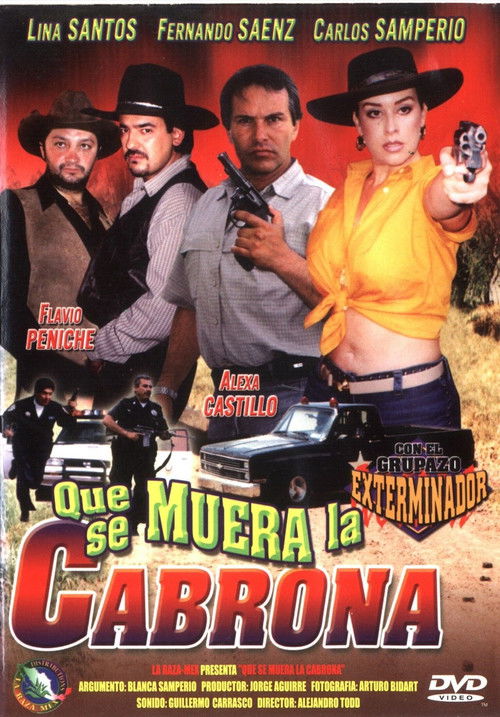 Qué se muera la cabrona (2002) poster