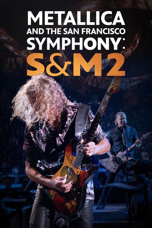 Metallica and San Francisco Symphony: S&M2 poster