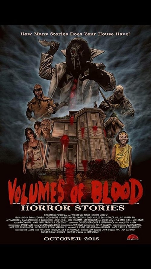 Watch Stream Volumes of Blood: Horror Stories (2016) Movie 123Movies HD Without Downloading Online Streaming
