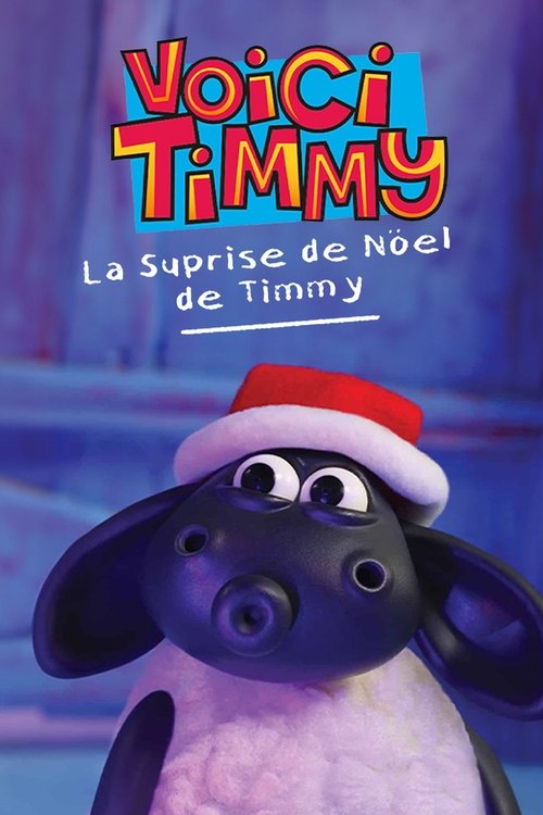 Poster of : Voici Timmy : La Surprise de Noël de Timmy
