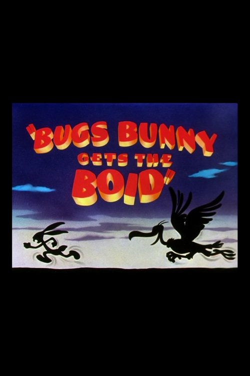 Bugs Bunny Gets the Boid poster
