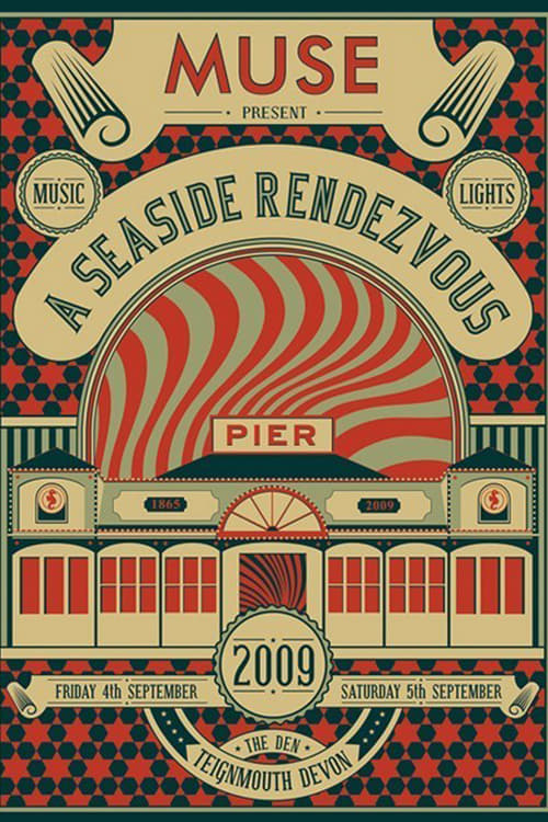 Muse: A Seaside Rendezvous 2009