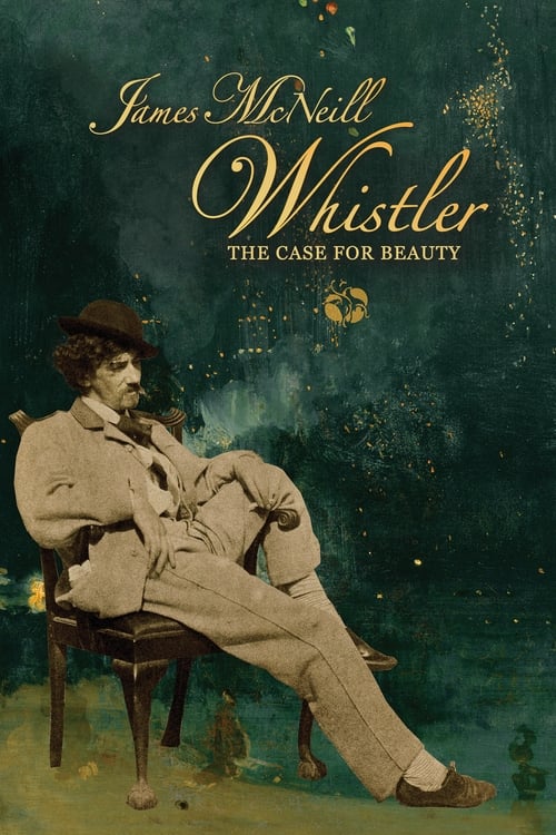 James McNeill Whistler and the Case for Beauty 2014