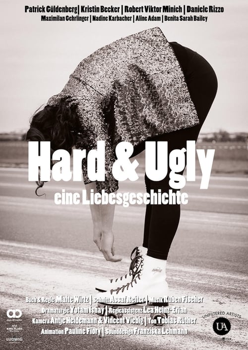 Hard & Ugly – eine Liebesgeschichte 2017