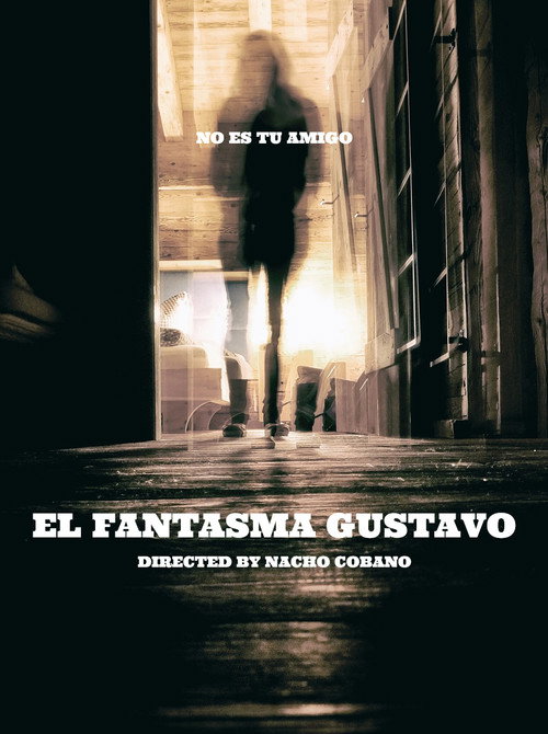 El Fantasma Gustavo