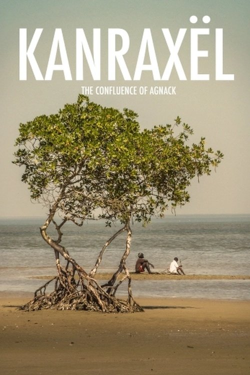 Kanraxël: the Confluence of Agnack poster