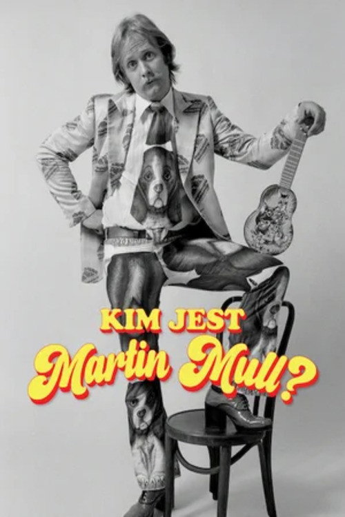 Plakat filmu Who Is Martin Mull?