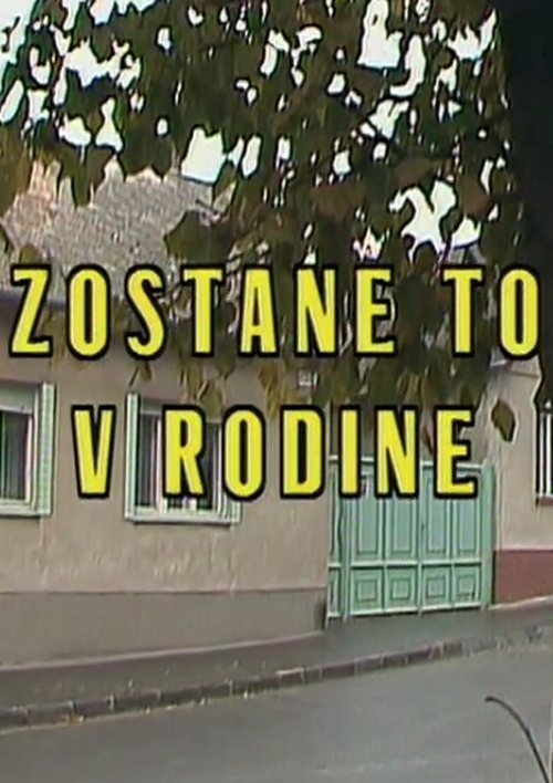 Zostane to v rodine 1987