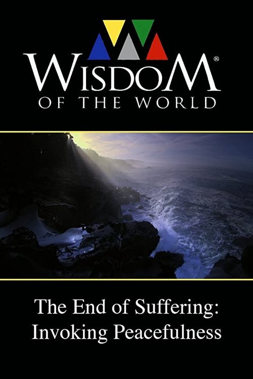 The End of Suffering: Invoking Peacefulness movie poster player