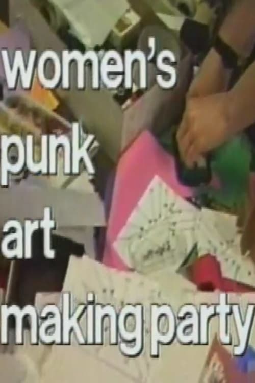 Women's Punk Art Making Party 1996