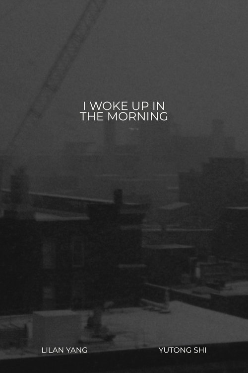 I Woke Up in the Morning