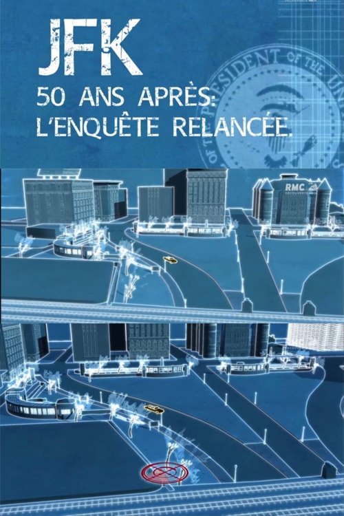 JFK 50 ans après l'enquête relancée 2008