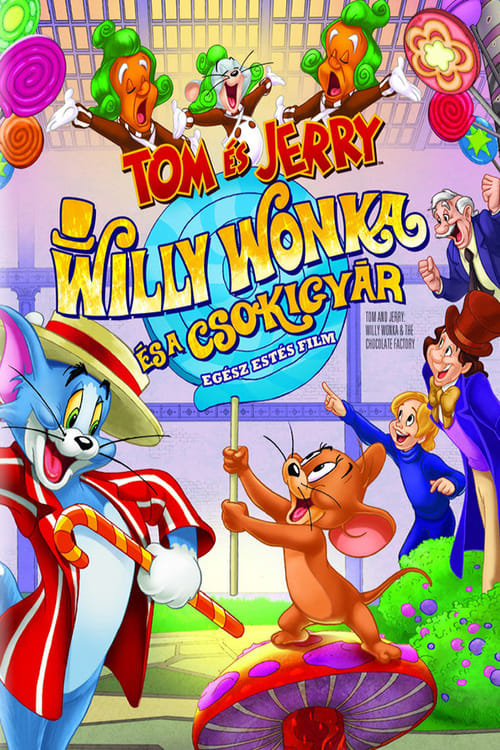 Tom és Jerry: Willy Wonka és a csokigyár 2017