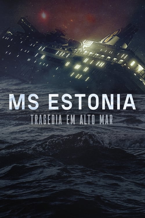 Image MS Estonia: Tragédia em Alto Mar