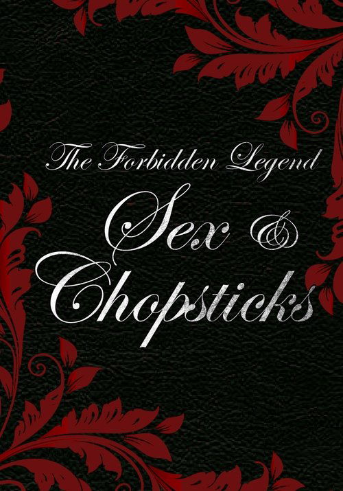 Free Watch Now The Forbidden Legend: Sex & Chopsticks (2008) Movies HD Free Without Download Stream Online