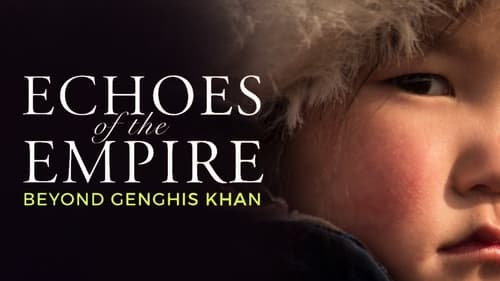 Echoes of the Empire: Beyond Genghis Khan