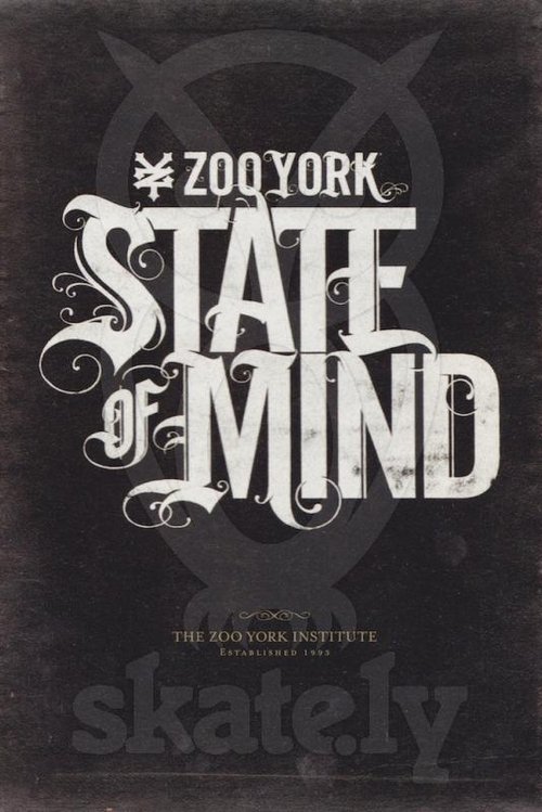 Zoo York - State of Mind Zoo York - State of Mind
