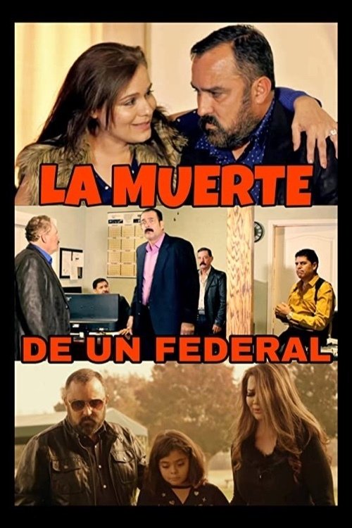 La muerte de un federal