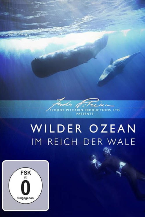 Wilder Ozean - Im Reich der Wale (2010)