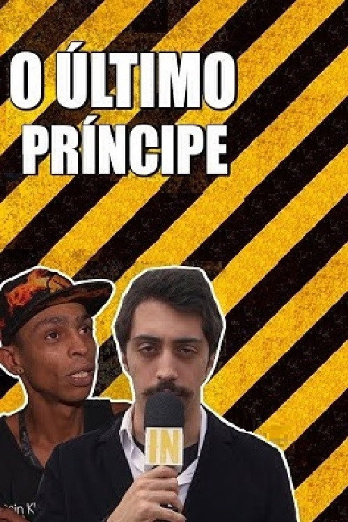 O Último Príncipe Brasileiro