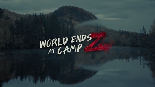 World Ends At Camp Z (2021) Download Full HD ᐈ BemaTV