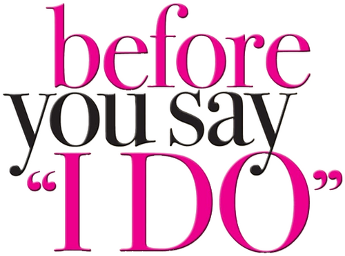 Before You Say 'I Do'