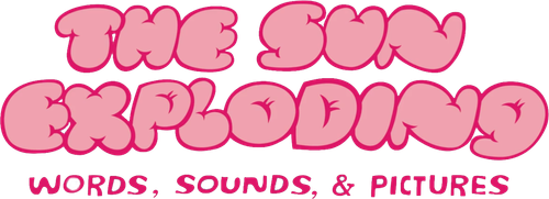 Logo The Sun Exploding Words, Sounds, & Pictures