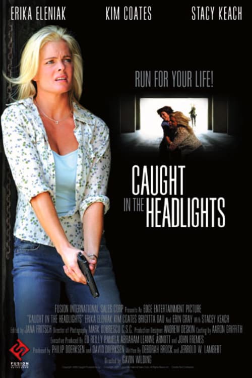 Caught in the Headlights (2005)