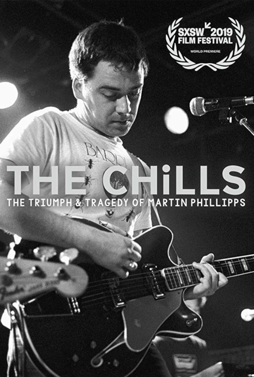 The Chills: The Triumph and Tragedy of Martin Phillipps movie poster player