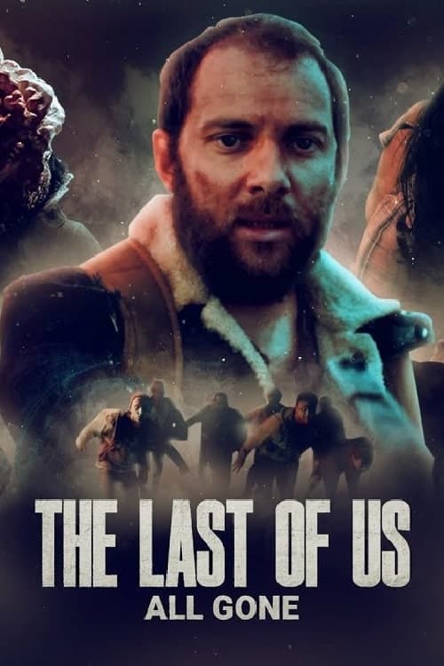 The Last of Us: All Gone - PulpMovies