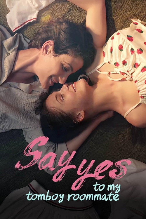 Affiche de Say Yes to My Tomboy Roommate